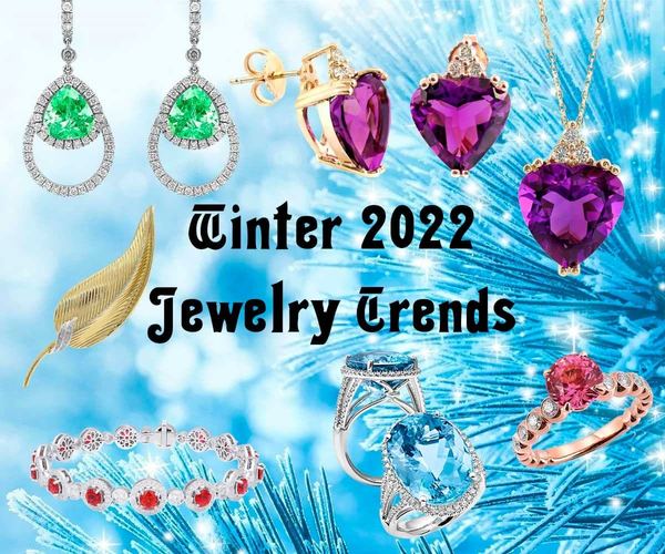 Winter 2022 Jewelry Trends