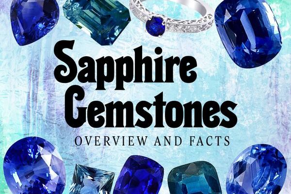 Sapphire Gemstones: Overview and Facts